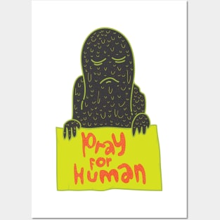 Pray For Human Posters and Art